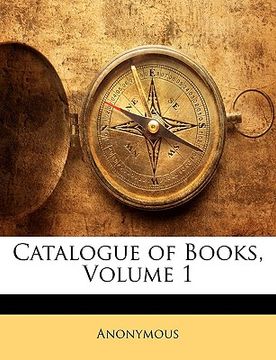 portada catalogue of books, volume 1