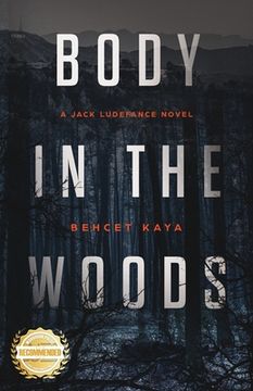 portada Body in the Woods: A Jack Ludefance Novel (en Inglés)