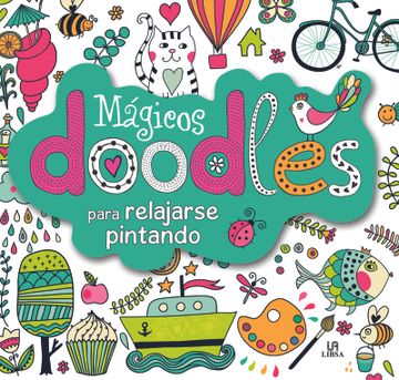 portada Mágicos Doodles: Para Relajarse Pintando (in Spanish)
