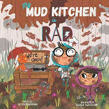 portada My mud Kitchen is rad (en Inglés)