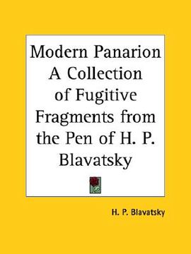 portada modern panarion a collection of fugitive fragments from the pen of h. p. blavatsky (en Inglés)