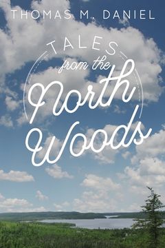 portada Tales from the North Woods (en Inglés)
