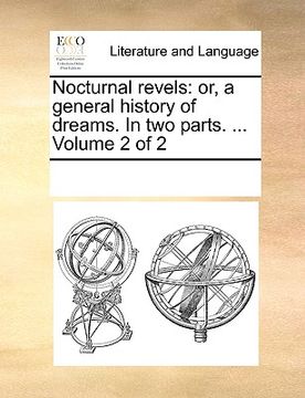 portada nocturnal revels: or, a general history of dreams. in two parts. ... volume 2 of 2