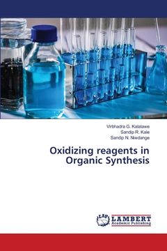 portada Oxidizing reagents in Organic Synthesis (en Inglés)