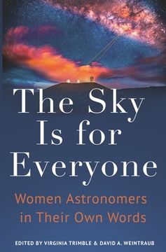 portada The sky is for Everyone: Women Astronomers in Their own Words (in English)
