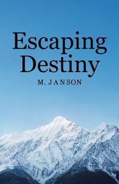 portada Escaping Destiny (en Inglés)