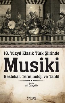 portada 18. Yüzy l Klasik Türk iirinde Musiki (en Turco)