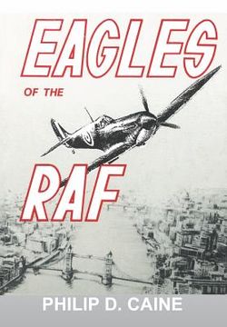 portada Eagles of the RAF: The World War II Eagle Squadrons (en Inglés)