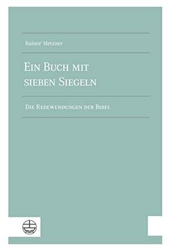 portada Ein Buch Mit Sieben Siegeln: Die Redewendungen Der Bibel (en Alemán)