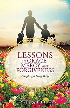 portada Lessons in Grace, Mercy and Forgiveness (en Inglés)