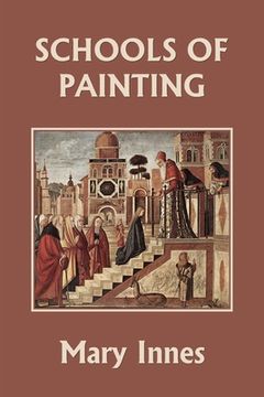portada Schools of Painting (Color Edition) (Yesterday's Classics) (en Inglés)