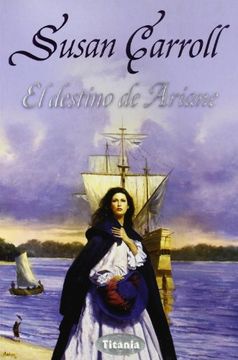 portada El Destino de Ariane = The Dark Queen (in Spanish)