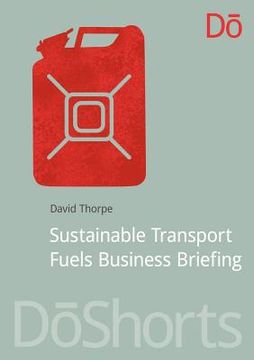 portada sustainable transport fuels business briefing (en Inglés)