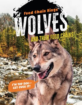 portada Wolves: And Their Food Chains (in English)