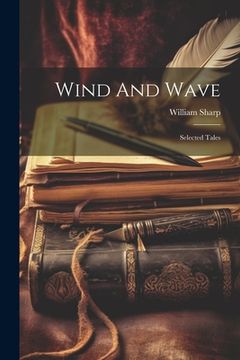 portada Wind And Wave: Selected Tales (in English)