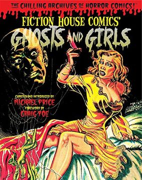 portada Ghosts and Girls of Fiction House! (Chilling Archives of Horror Comics) 