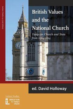 portada British Values and the National Church: Essays on Church and State 1964-2014 (en Inglés)