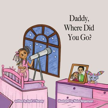 portada Daddy, Where Did You Go? (en Inglés)