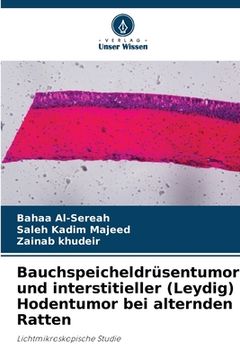 portada Bauchspeicheldrüsentumor und interstitieller (Leydig) Hodentumor bei alternden Ratten (en Alemán)