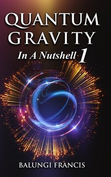 portada Quantum Gravity in a Nutshell1 Revised Edition (en Inglés)