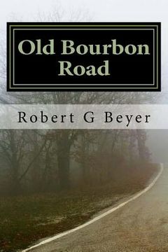 portada Old Bourbon Road (in English)