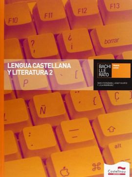 portada Lengua Castellana y Literatura 2 Bachillerato (in Spanish)