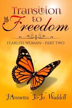 portada Transition to Freedom: Fearless Woman - Part Two