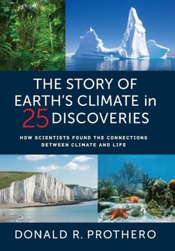 portada Story of Earth's Climate in 25 Discoveries: How Scientists Found the Connections Between Climate and Life (en Inglés)