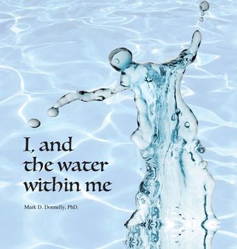 portada I, and the water within me