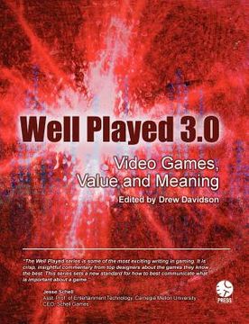 portada well played 3.0: video games, value and meaning (en Inglés)