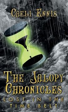 portada Lost in the Time Belt: The Jalopy Chronicles, Book 2 (en Inglés)