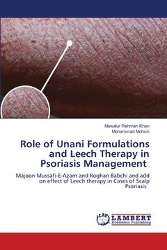 portada Role of Unani Formulations and Leech Therapy in Psoriasis Management (en Inglés)