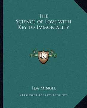 portada the science of love with key to immortality