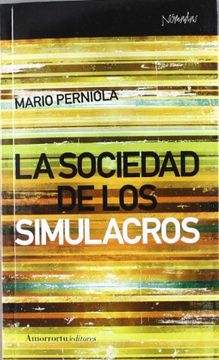 portada La Sociedad de los Simulacros (in Spanish)
