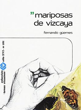 portada Mariposas de Vizcaya (t. Vizcainos 181) (Temas Vizcainos) (en Euskera)