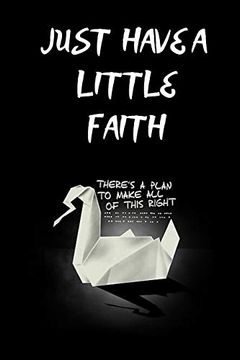 portada Just Have a Little Faith (en Inglés)