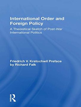 portada International Order and Foreign Policy: A Theoretical Sketch of Post-War International Politics (en Inglés)