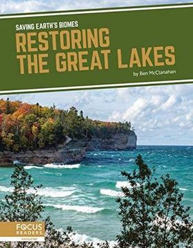 portada Restoring the Great Lakes (Saving EarthS Biomes) (en Inglés)