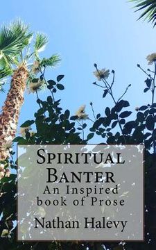 portada Spiritual Banter: A book of Prose