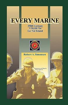 portada every marine, 1968 vietnam: a battle for go noi island (en Inglés)