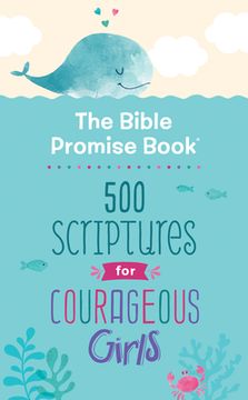 portada The Bible Promise Book: 500 Scriptures for Courageous Girls (en Inglés)