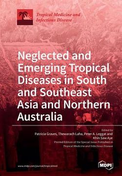 portada Neglected and Emerging Tropical Diseases in South and Southeast Asia and Northern Australia (en Inglés)