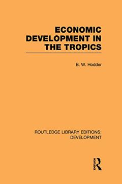 portada Economic Development in the Tropics (in English)
