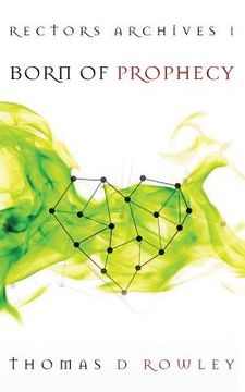 portada Born of Prophecy (en Inglés)