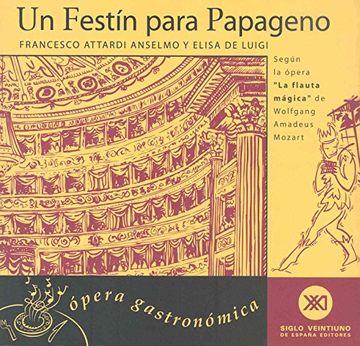 portada Un Festin Para Papageno. Segun la Opera la Flauta Magica de Wolfgang Amadeus Mozart (in Spanish)