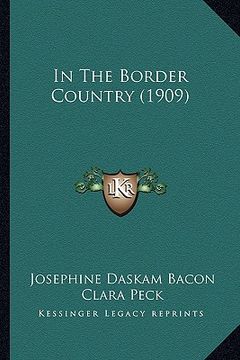 portada in the border country (1909) in the border country (1909)