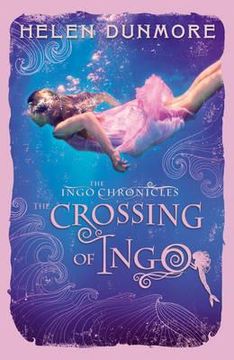 portada the crossings of ingo. by helen dunmore (en Inglés)