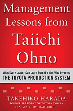portada Management Lessons From Taiichi Ohno: What Every Leader can Learn From the man who Invented the Toyota Production System (Business Books) (en Inglés)