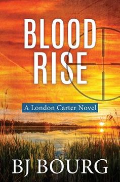 portada Blood Rise: A London Carter Novel (en Inglés)