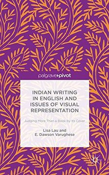 portada Indian Writing in English and Issues of Visual Representation: Judging More Than a Book by its Cover (en Inglés)